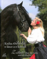Kniha citátů o lásce a o koních (Zitate über die Liebe und die Pferde) - kniha z kategorie Citáty