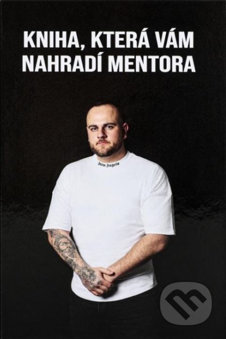 Kniha, která Vám nahradí mentora