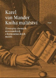 Životopisy slavných nizozemských a hornoněmeckých malířů - kniha z kategorie Malířství a sochařství