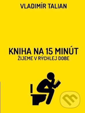 Kniha na 15 minút (Žijeme v rýchlej dobe)
