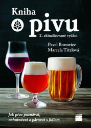 Kniha o pivu (Jak pivo poznávat, ochutnávat a párovat s jídlem) - kniha z kategorie Kuchařky