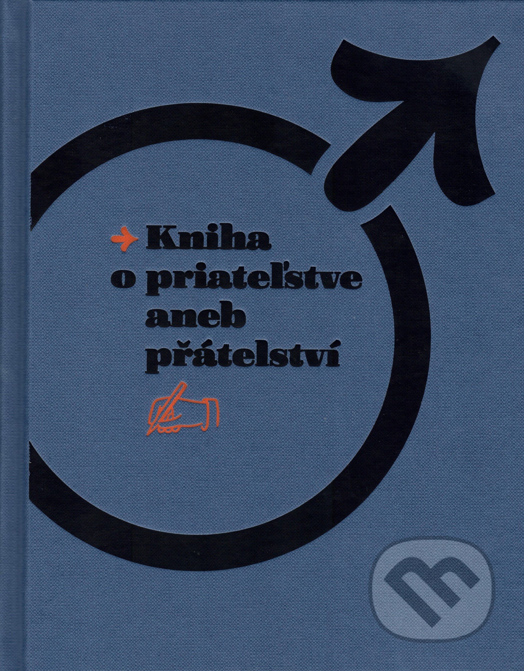 Kniha o priateľstve aneb přátelství
