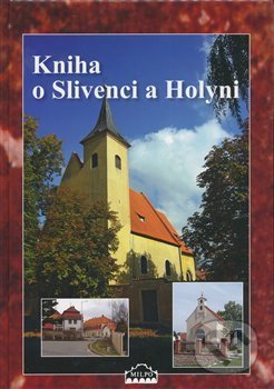 Kniha o Slivenci a Holyni
