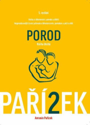 Kniha o těhotenství, porodu a dítěti (II. díl) (Porod) - kniha z kategorie Vztahy a rodina