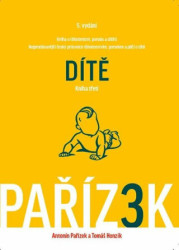 Kniha o těhotenství, porodu a dítěti (III. díl) (Dítě) - kniha z kategorie Vztahy a rodina