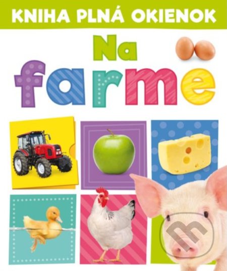Kniha plná okienok: Na farme