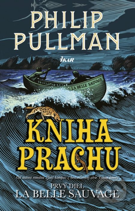 Kniha Prachu: La Belle Sauvage