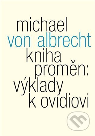 Kniha proměn: výklady k Ovidiovi