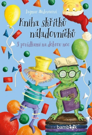 Kniha skřítků náladovníčků - S povídkami na dobrou noc
