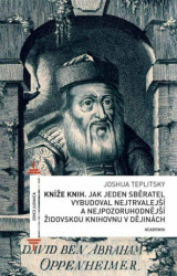 Kníže knih (Jak jeden sběratel vybudoval nejtrvalejší a nejpozoruhodnější židovskou knihovnu v dějinách) - kniha z kategorie Náboženství a ezoterika