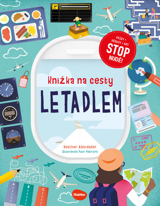Knížka na cesty LETADLEM - Alexander Heather, Putri Febriana