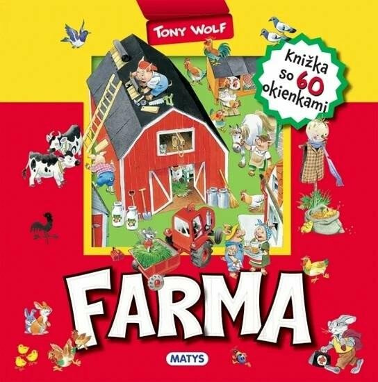 Knížka s okénky: Farma - Casalis Anna