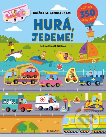 Knížka se samolepkami - Hurá, jedeme! - Joli Hannah