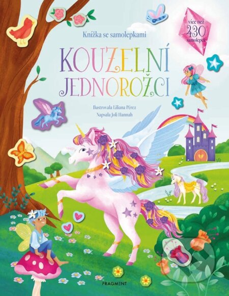 Knížka se samolepkami - Kouzelní jednorožci - Joli Hannah