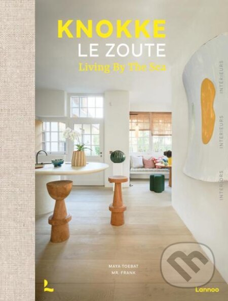 Knokke Le Zoute Interiors: Living by the Sea