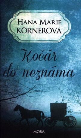 Kočár do neznáma