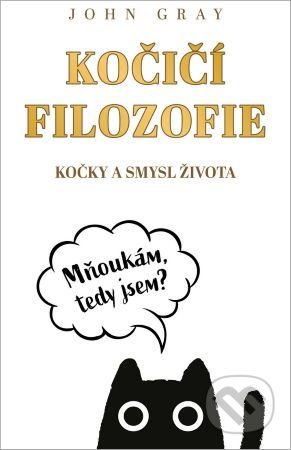 Kočičí filozofie (Kočky a smysl života)