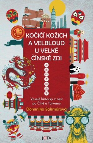 Kočičí kožich a velbloud u Velké čínské zdi