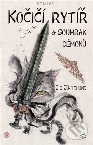 Kočičí rytíř a soumrak démonů