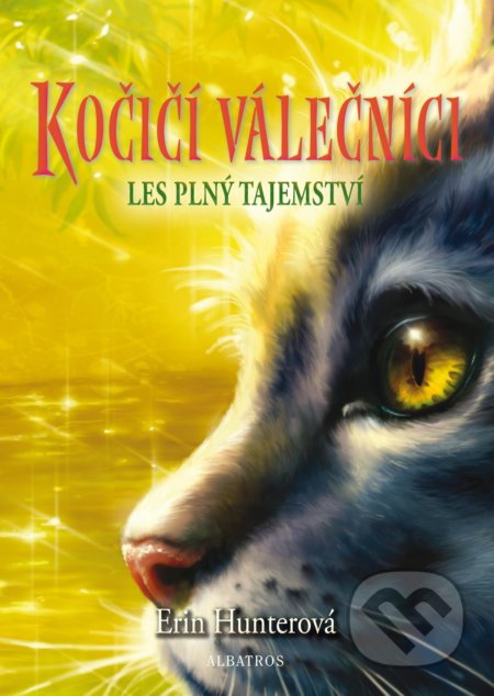 Kočičí válečníci 3: Les plný tajemství