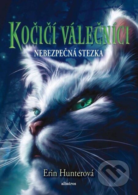 Kočičí válečníci (5) - Nebezpečná stezka