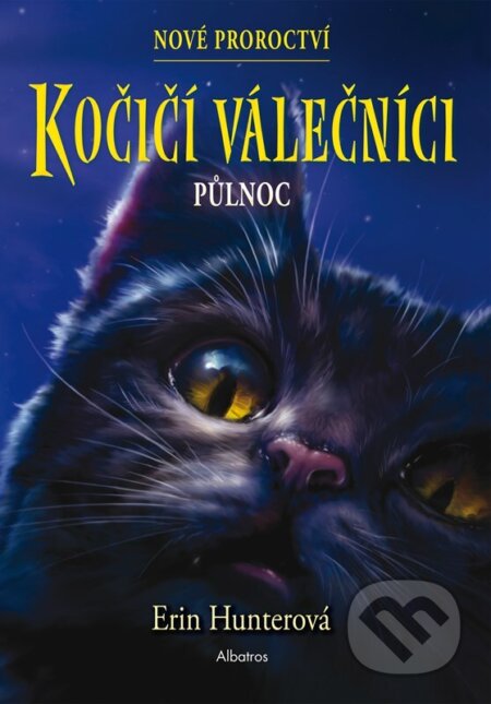 Kočičí válečníci - Nové proroctví: Půlnoc
