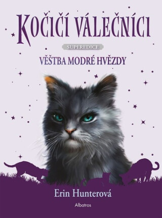 Kočičí válečníci - Superedice 2: Věštba Modré hvězdy