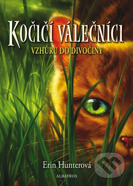 Kočičí válečníci: Vzhůru do divočiny