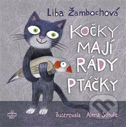 Kočky mají rády ptáčky