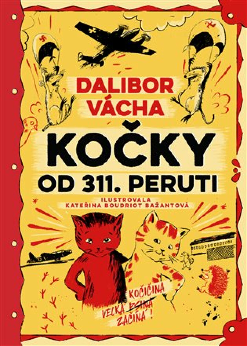 Kočky od 311. peruti - Dalibor Vácha