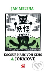 Kocour Hans von Xeno & Jókajové