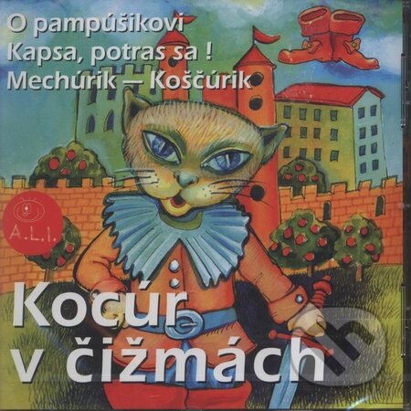 Kocúr v čižmách (O pampúšikovi, Kapsa, potras sa!, Mechúrik