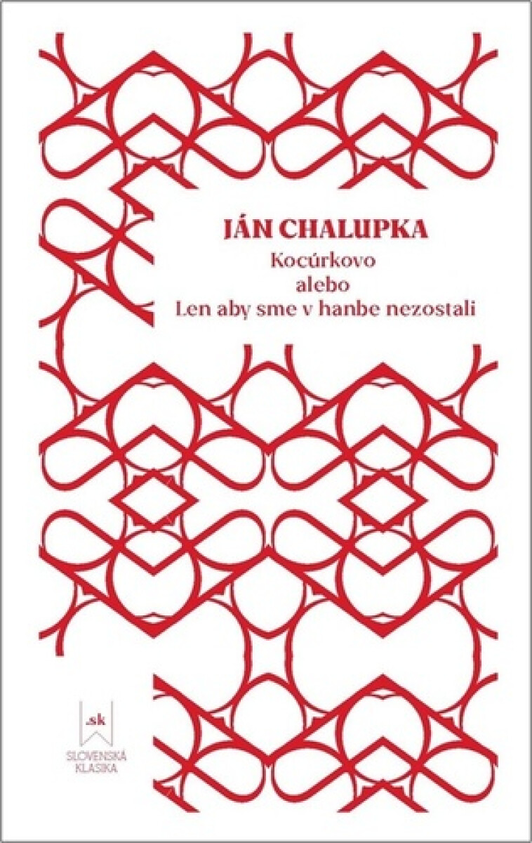 Kocúrkovo alebo Len aby sme v hanbe nezostali - Ján Chalupka, Zdenka Pašuthová