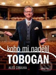 Koho mi nadělil Tobogan