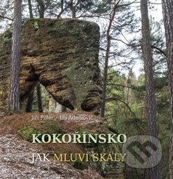 Kokořínsko, Jak mluví skály