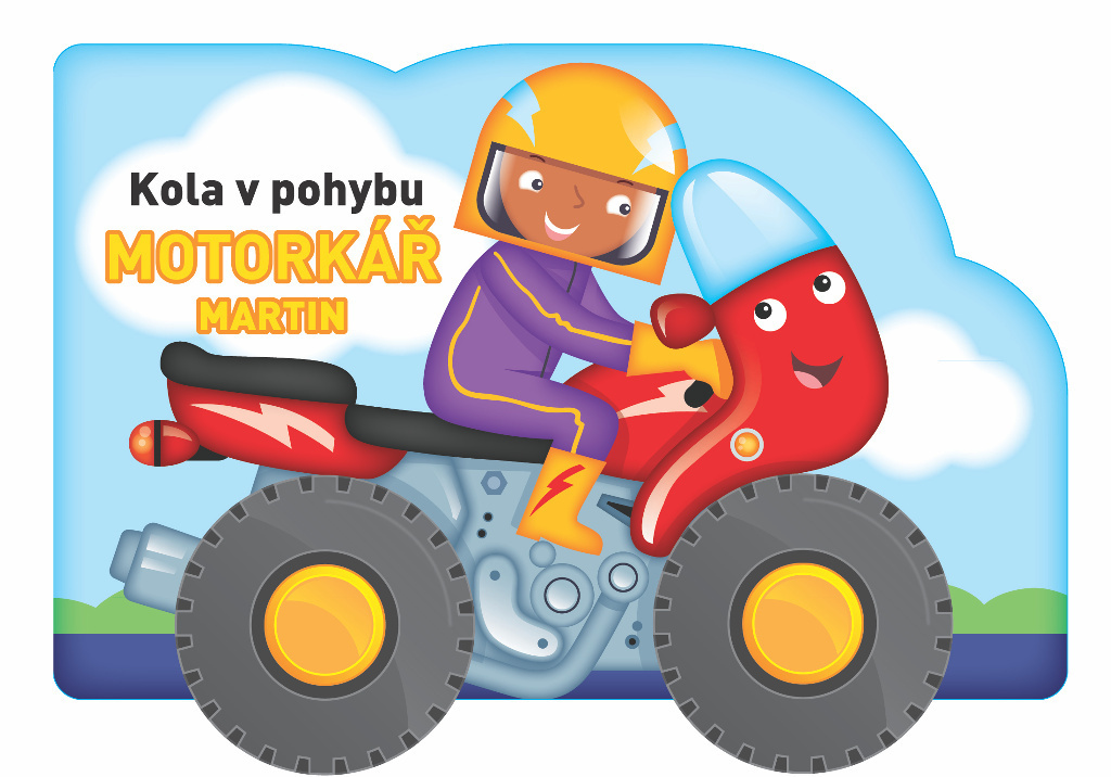 Kola v pohybu Motorkář Martin