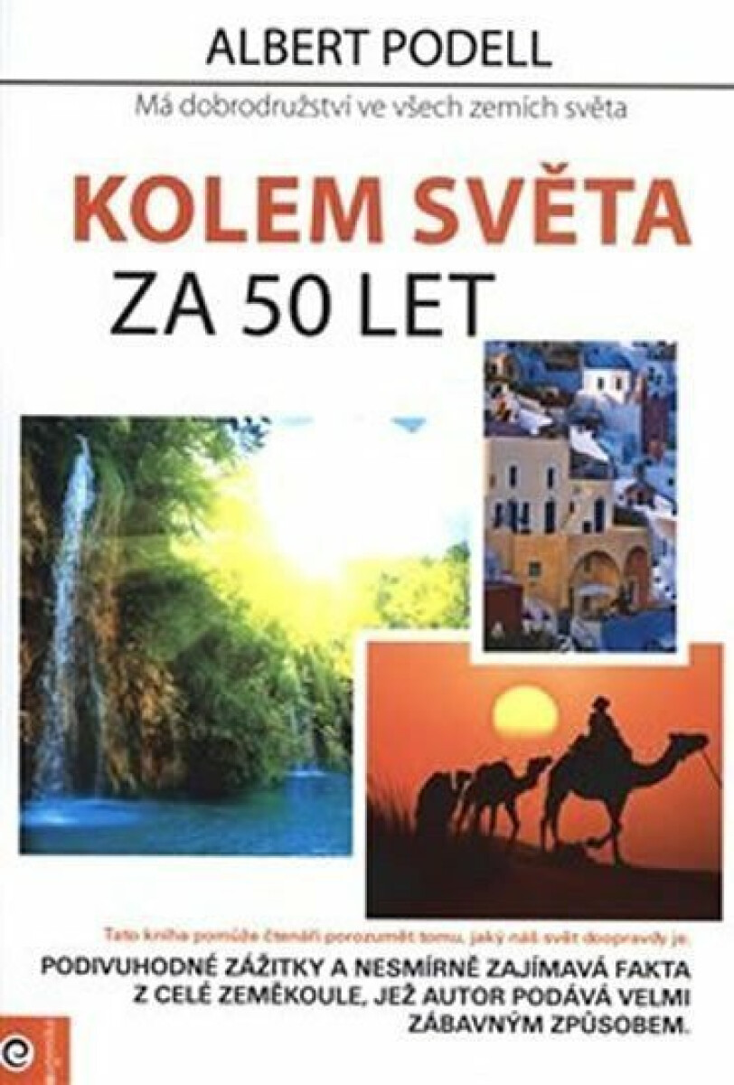 Kolem světa za 50 let - Albert Podell
