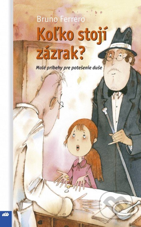 Koľko stojí zázrak?
