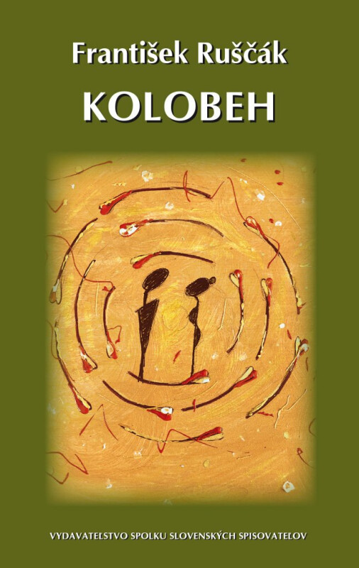 Kolobeh - František Ruščák