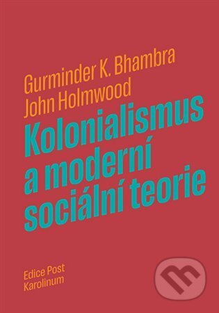 Kolonialismus a moderní sociální teorie