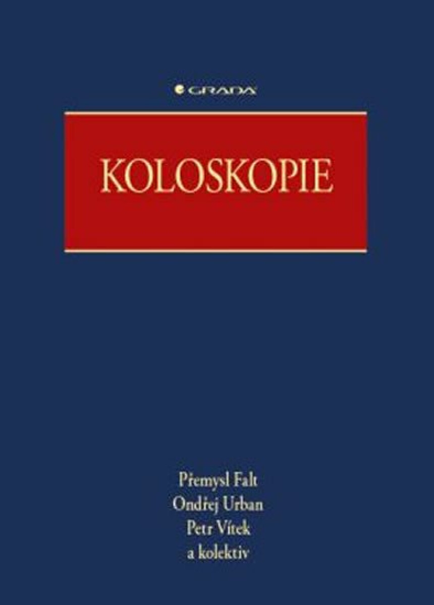 Koloskopie - Přemysl Falt, Ondřej Urban, Petr Vítek