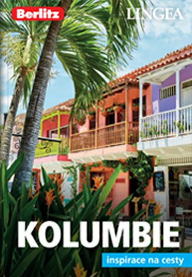 Kolumbie - Inspirace na cesty