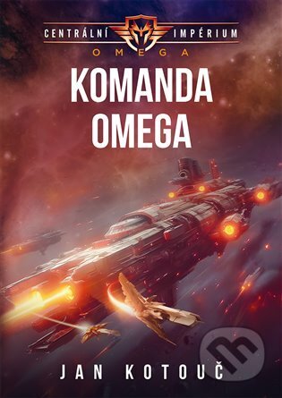 Komanda Omega (Centrální impérium: Omega 1)