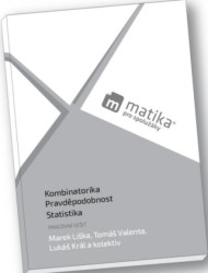 Matika pro spolužáky: Kombinatorika, Pravděpodobnost a Statistika - kniha z kategorie Gymnázia
