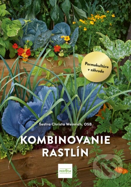 Kombinovanie rastlín (Permakultúra v praxi)