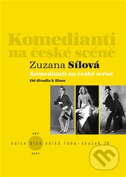 Komedianti na české scéně (Od divadla k filmu)