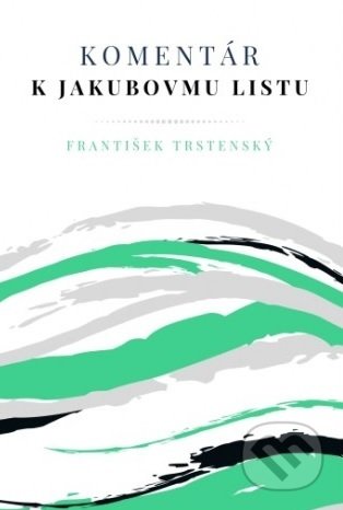 Komentár k Jakubovmu listu