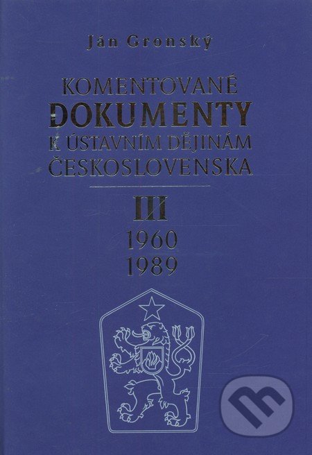 Komentované dokumenty k ústavním dějinám Československa 1960