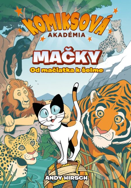 Komiksová akadémia: Mačky (Od mačiatka k šelme)