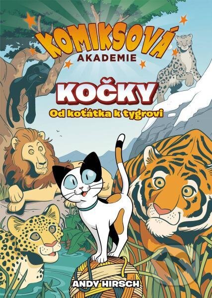 Komiksová akademie: Kočky (Od koťátka k tygrovi)